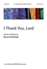 I Thank You, Lord SAB choral sheet music cover